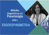 Leia mais sobre o artigo Série 1: Métodos Diagnósticos em Pneumologia –  Ergoespirometria