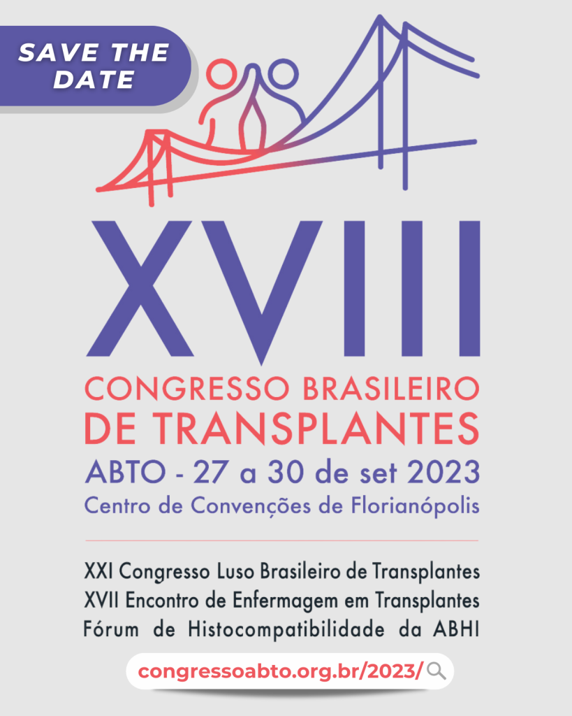 XVIII CONGRESSO BRASILEIRO DE TRANSPLANTES ABTO 2023 SPPT